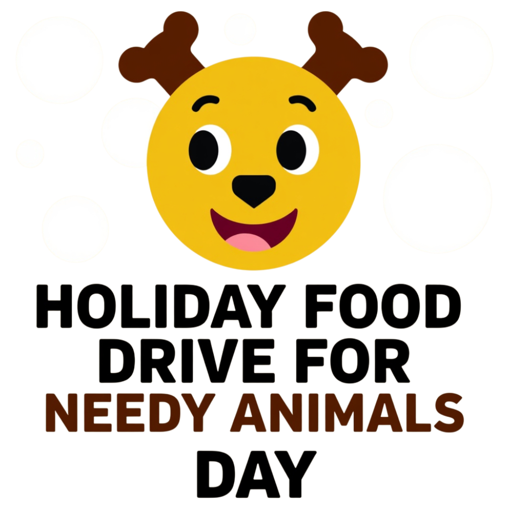 Holiday Food Drive for Needy Animals Day