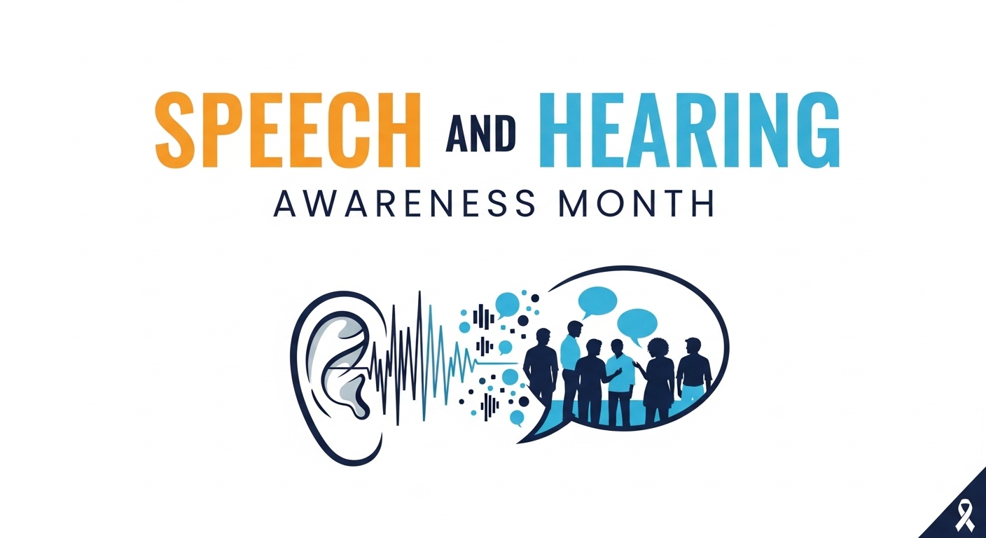 Speech and Hearing Awareness Month