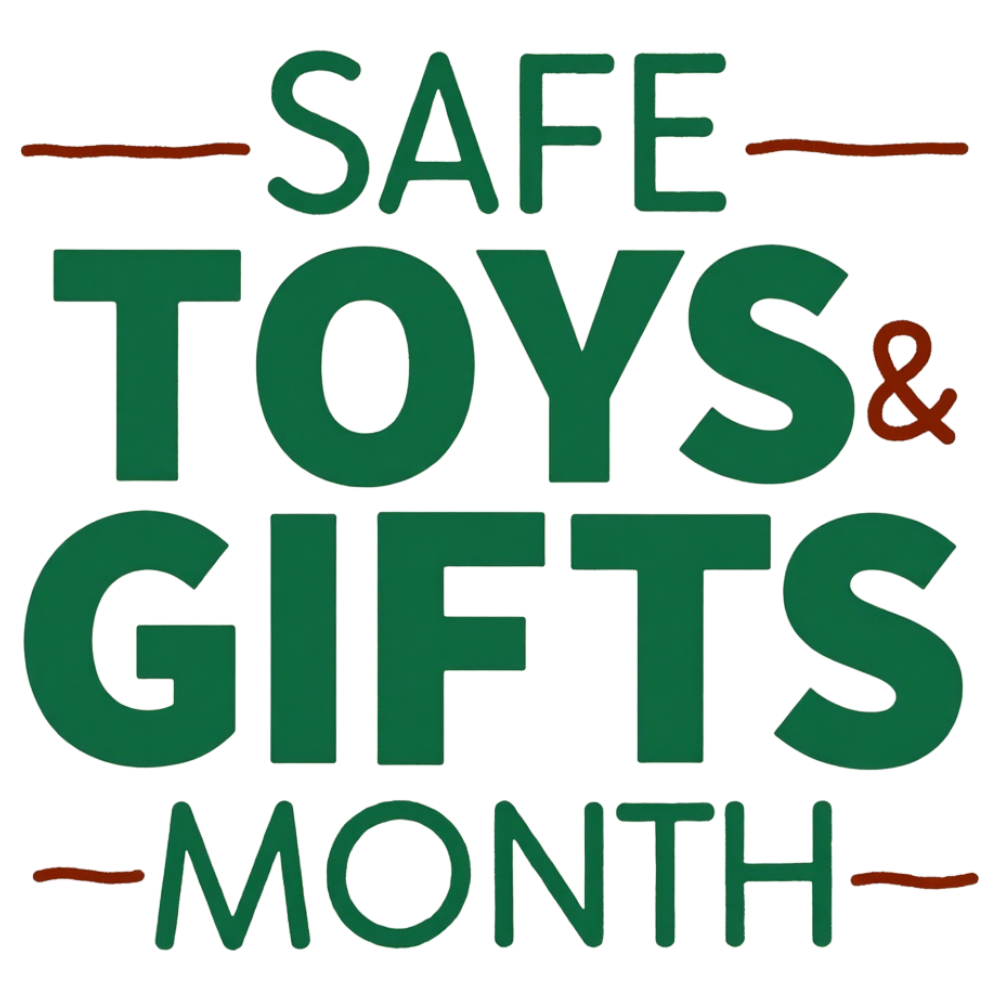 Safe Toys and Gifts Month