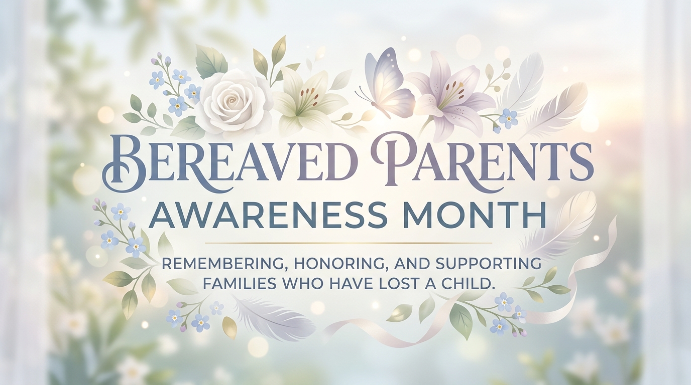 Bereaved Parents Awareness Month